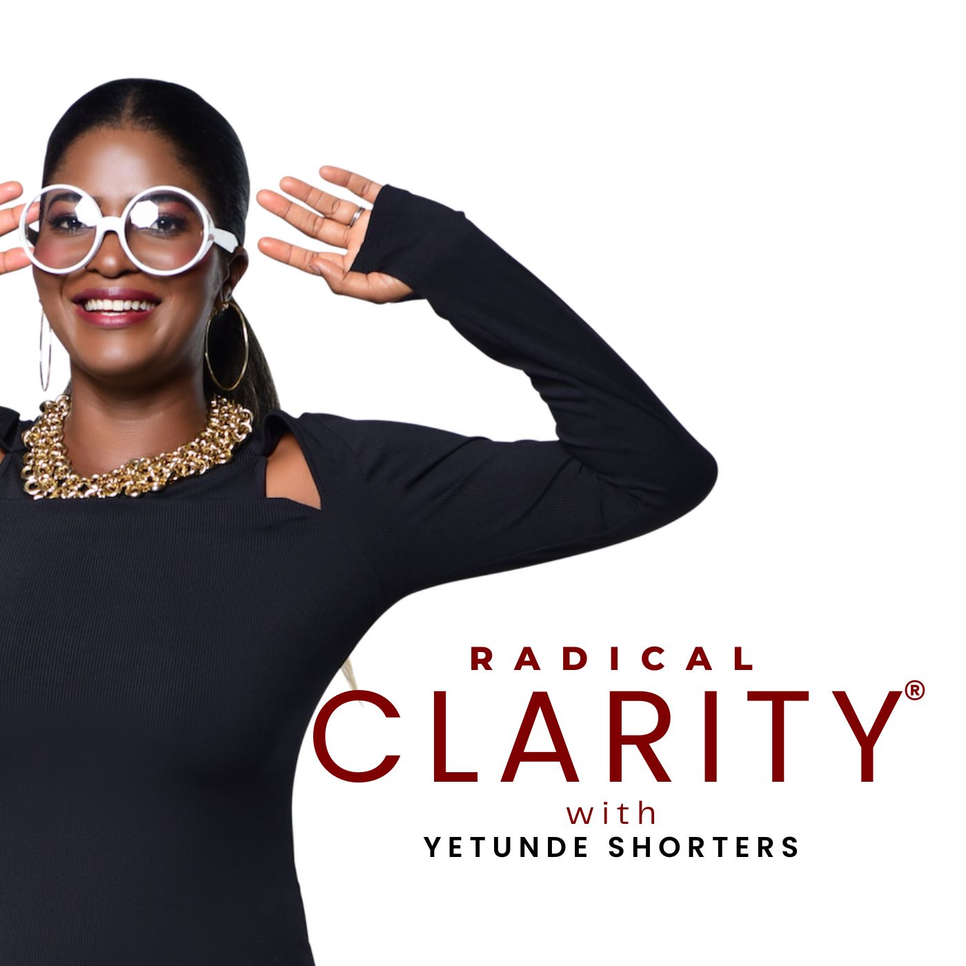 The Radical Clarity Podcast with Yetunde Shorters